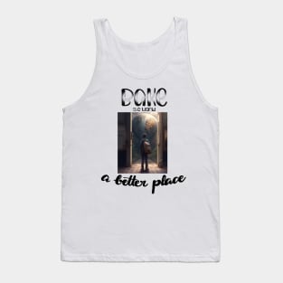 You Bake The World A Better Place Tank Top